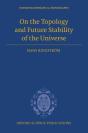 On The Topology And Future Stability Of The Universe - Preview