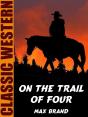 On The Trail Of Four - Preview