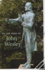 Capa do artigo On The Trail Of John Wesley