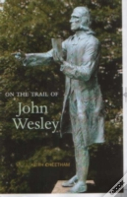 Capa do artigo On The Trail Of John Wesley