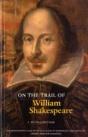On The Trail Of William Shakespeare - Preview