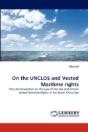On The Unclos And Vested Maritime Rights - Preview