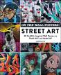 On The Wall Posters: Street Art - Preview