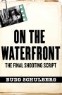 On The Waterfront: The Final Shooting Script - Preview