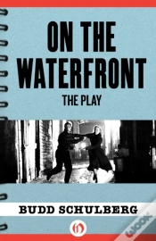 Capa do artigo On The Waterfront: The Play