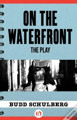 Capa do artigo On The Waterfront: The Play