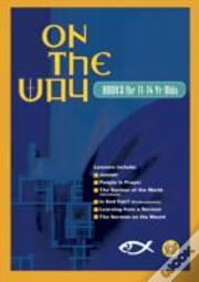 On The Way 11-14'S - Book 3