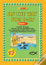 On The Way 9â€“11â€™S Â€“ Book 1