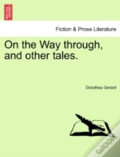 On The Way Through, And Other Tales.