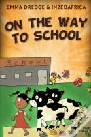 On The Way To School