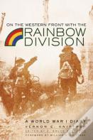 On The Western Front With The Rainbow Division