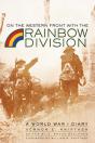 On The Western Front With The Rainbow Division - Preview