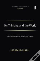 On Thinking And The World