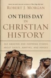 Capa do artigo On This Day In Christian History
