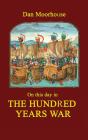 On This Day In The Hundred Years War - Preview