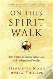 On This Spirit Walk