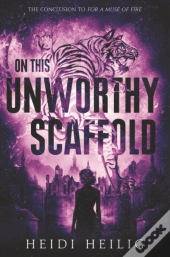 On This Unworthy Scaffold