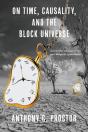 On Time, Causality, And The Block Universe - Preview