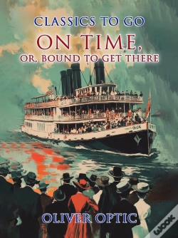 Capa do artigo On Time, Or, Bound To Get There