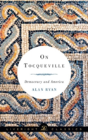 On Tocqueville - Preview