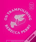 On Trampolining