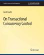 On Transactional Concurrency Control - Preview