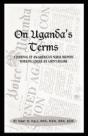 On Uganda'S Terms - Preview