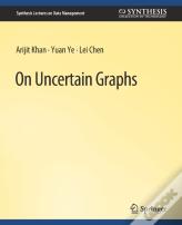 On Uncertain Graphs
