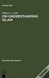 On Understanding Islam