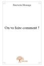 On Va Faire Comment ? - Preview