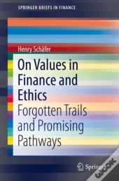 On Values In Finance And Ethics