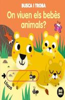 On Viuen Els Bebès Animals?