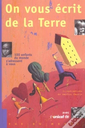 Capa do artigo On Vous Écrit De La Terre ; 100 Enfants Du Monde S