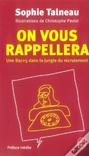 Capa do artigo On Vous Rappellera ; Un Bac +5 Dans La Jungle Du Recrutement