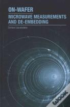 On-Wafer Microwave Measurements And De-Embedding