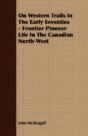 On Western Trails In The Early Seventies - Preview