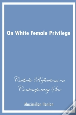 Capa do artigo On White Female Privilege