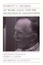 On Work, Race, And The Sociological Imagination - Preview