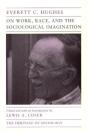 On Work, Race, And The Sociological Imagination - Preview