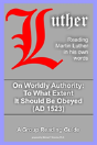 On Worldly Authority - To What Extent It Should Be Obeyed - Preview