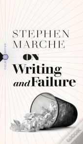 On Writing And Failure
