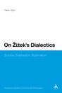 On Zizek'S Dialectics - Preview