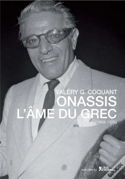 Capa do artigo Onassis , L'Âme Du Grec ; 1903-1975