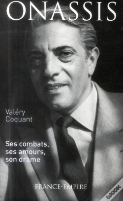 Capa do artigo Onassis  Ses Combats  Ses Amours  Son Drame
