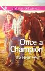 Once A Champion - Preview