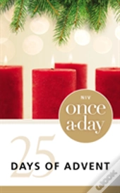 Once-A-Day 25 Days Of Advent Devotional