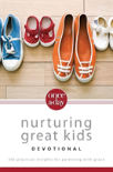 Once-A-Day Nurturing Great Kids Devotional