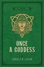 Once A Goddess - Preview
