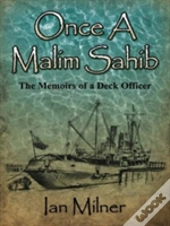 Once A Malim Sahib