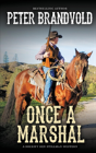 Once A Marshal (A Sheriff Ben Stillman Western) - Preview